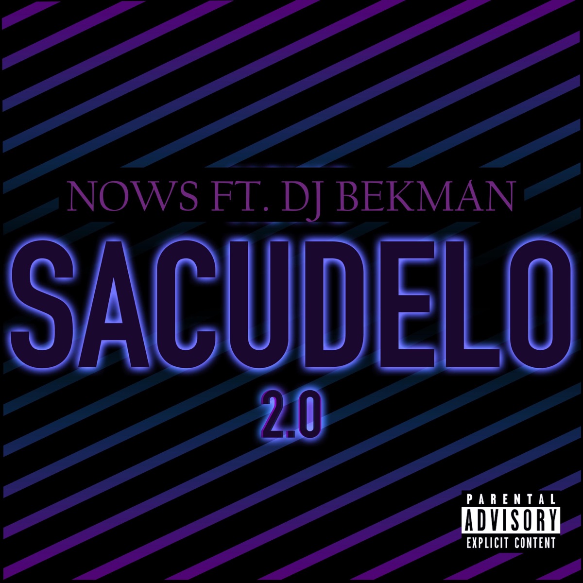 Sacudelo 2.0 (feat. Dj Bekman) - Single by Nows album cover