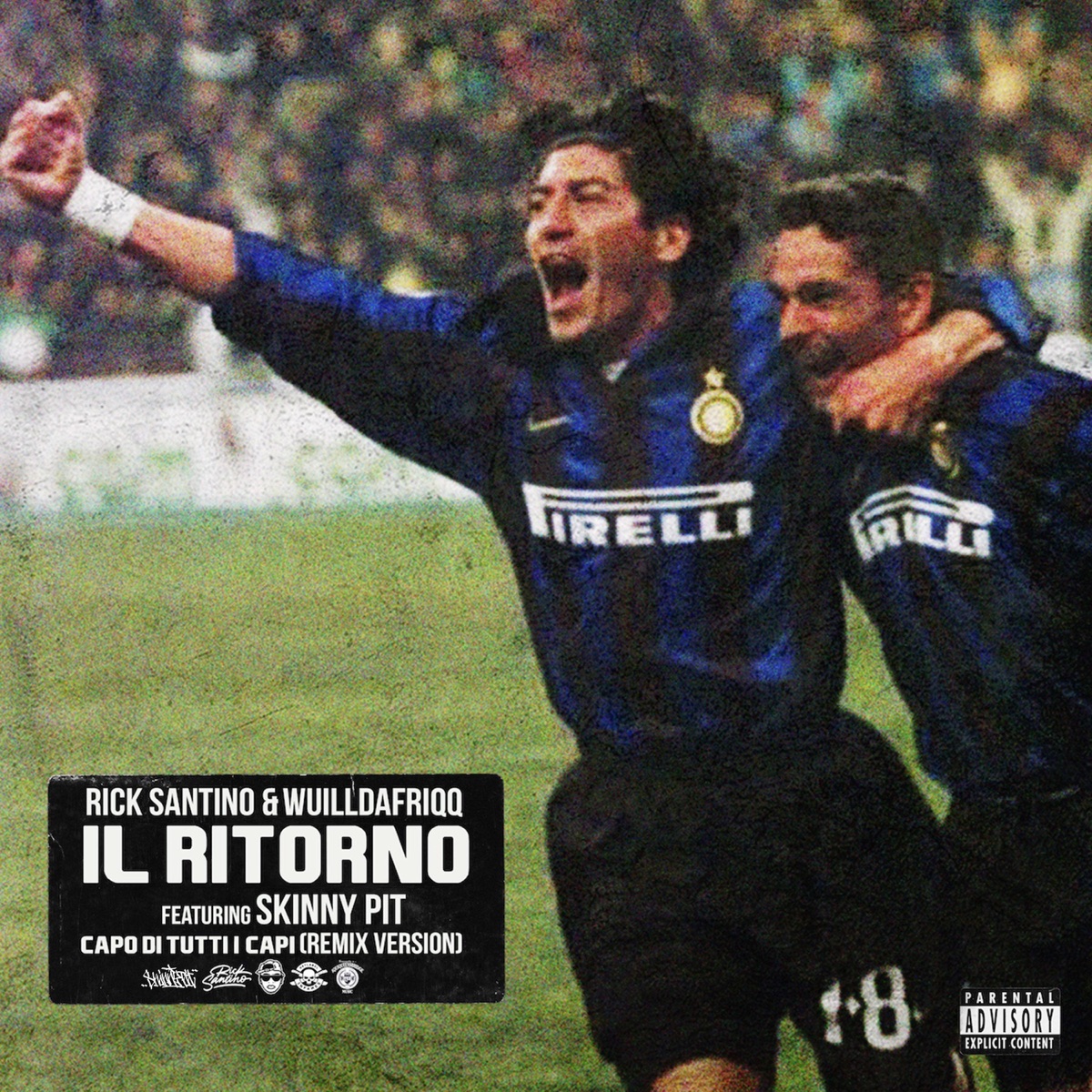Il Ritorno (Remix) [feat. Skinny Pit] - Single by Rick Santino & Wuilldafriqq album cover