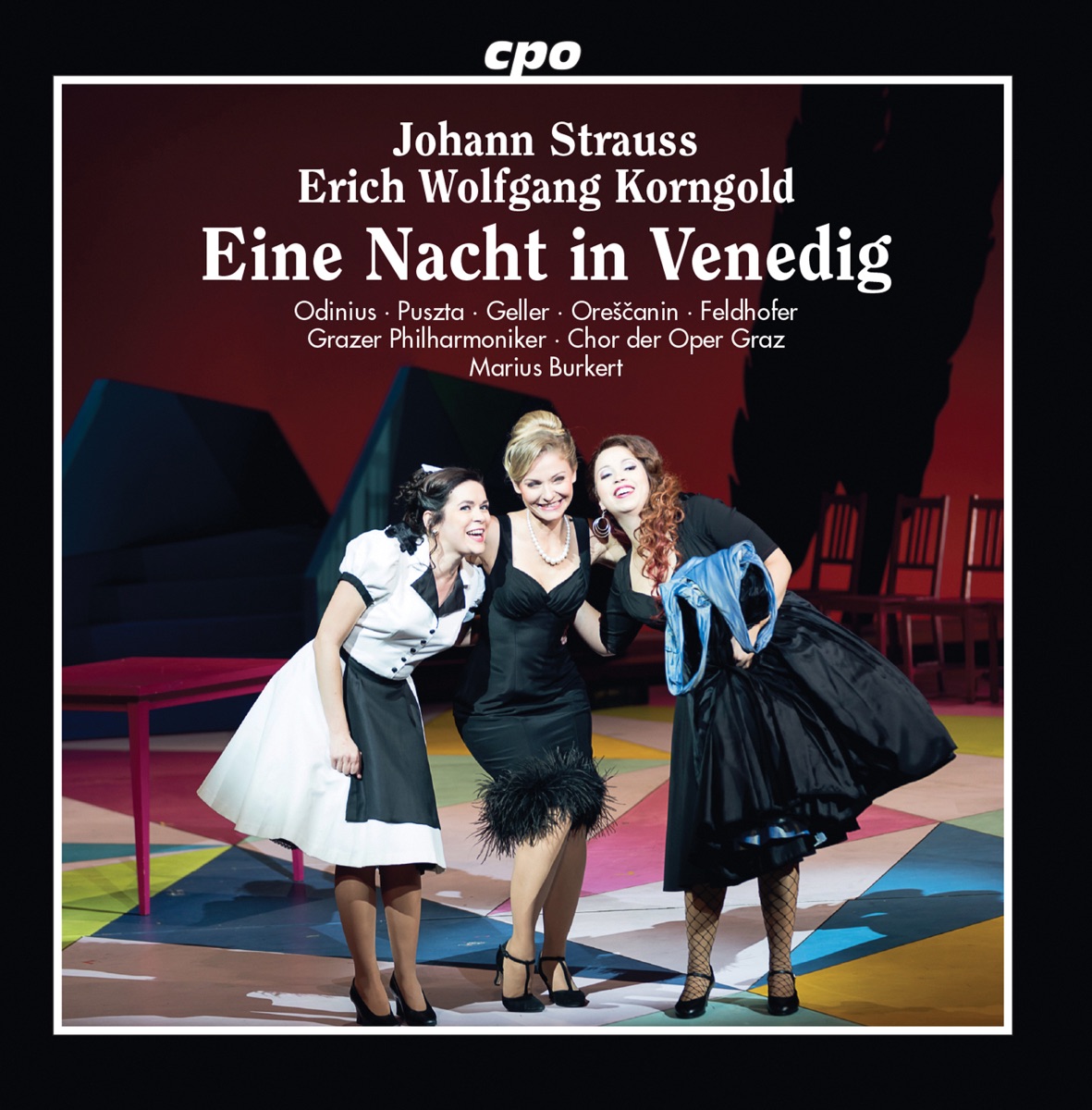 Strauss II: Eine Nacht in Venedig by Lothar Odinius, Götz Zemann, Elisabeth Pratscher, Elena Puszta, Alexander Geller, Ivan Orescanin, Sieglinde Feldhofer, Stefanie Hierlmeier, Sangyeon Chae, Chor der Oper Graz, Grazer Philharmoniker & Marius Burkert album cover