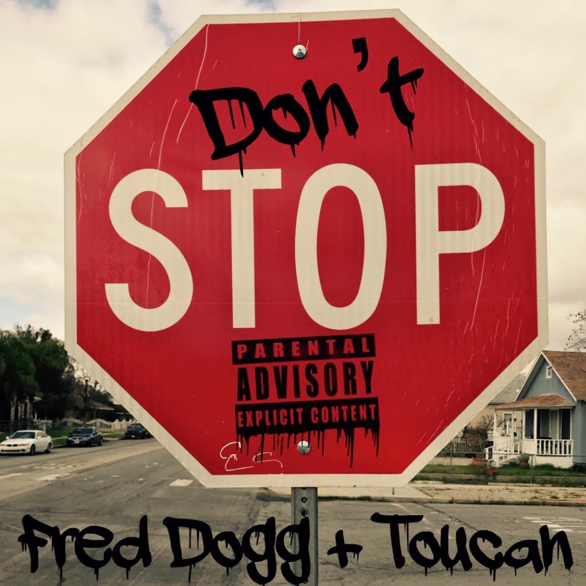 Don't Stop (feat. Toucan) - Single by Fred Dogg album cover
