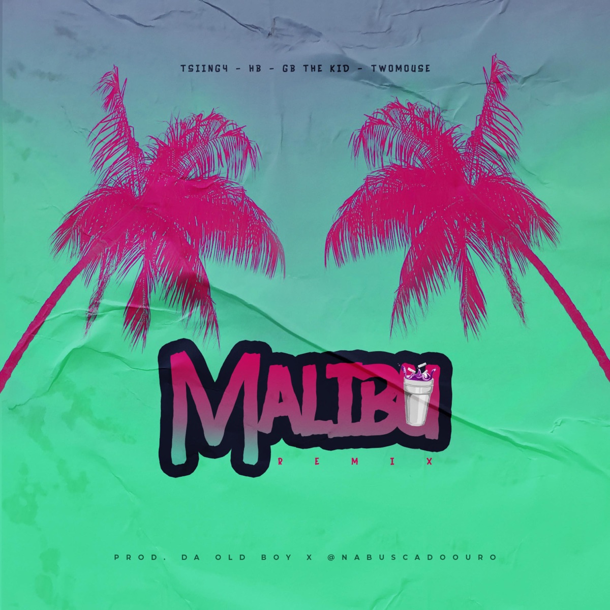 Malibu (feat. GB the kid, HBe & Two Mouse) - Single by Tsiingy album cover