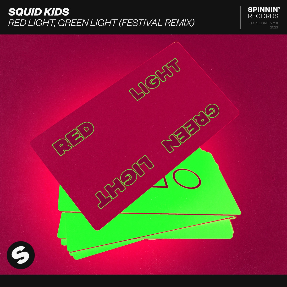 Red Light, Green Light (Festival Remix) - Single by Squid Kids album cover
