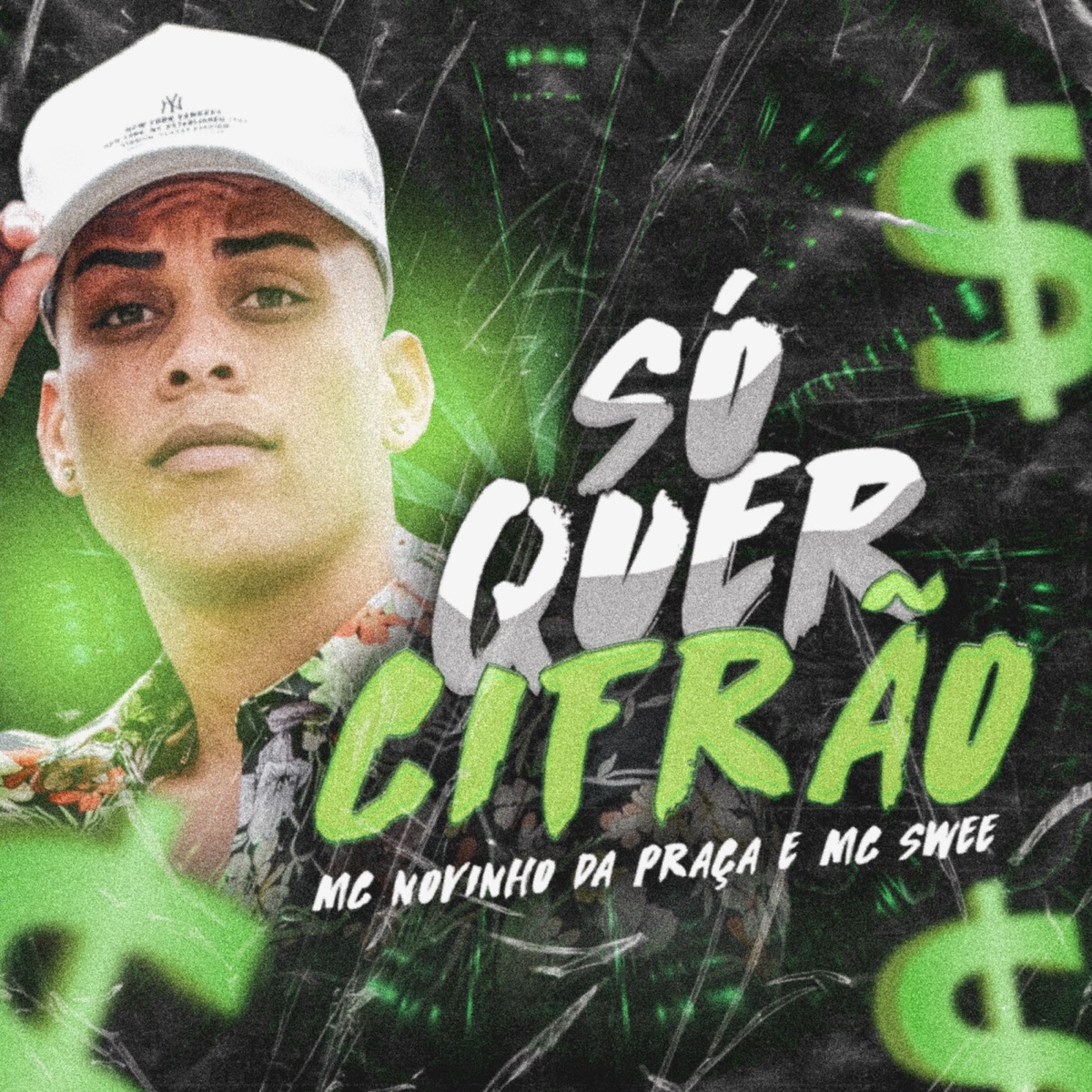 Só quer Cifrão - Single by MC Novinho da Praça & Mc Swee album cover