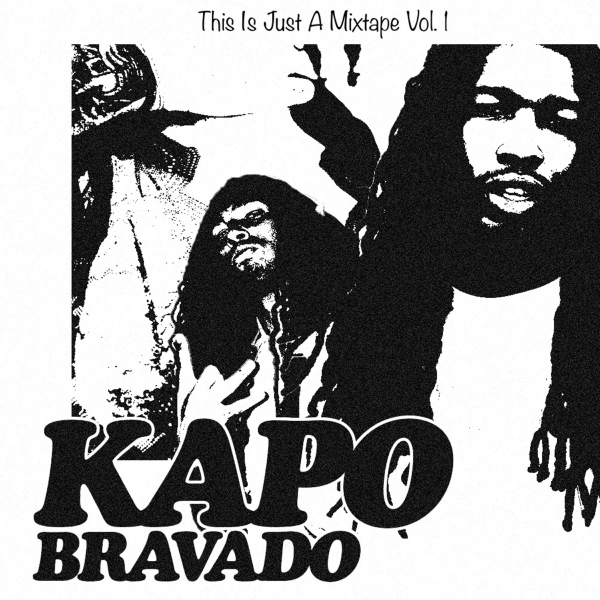 This Is Just a Mixtape, Vol. 1 by Kapo Bravado album cover