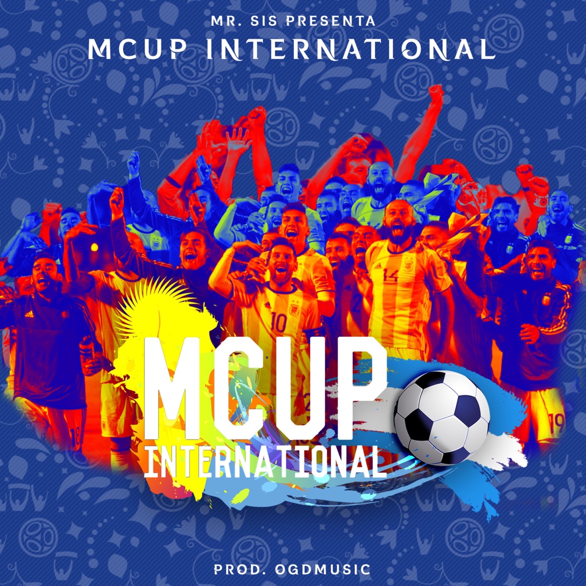 Mcup International - Single by Mr. Sis album cover