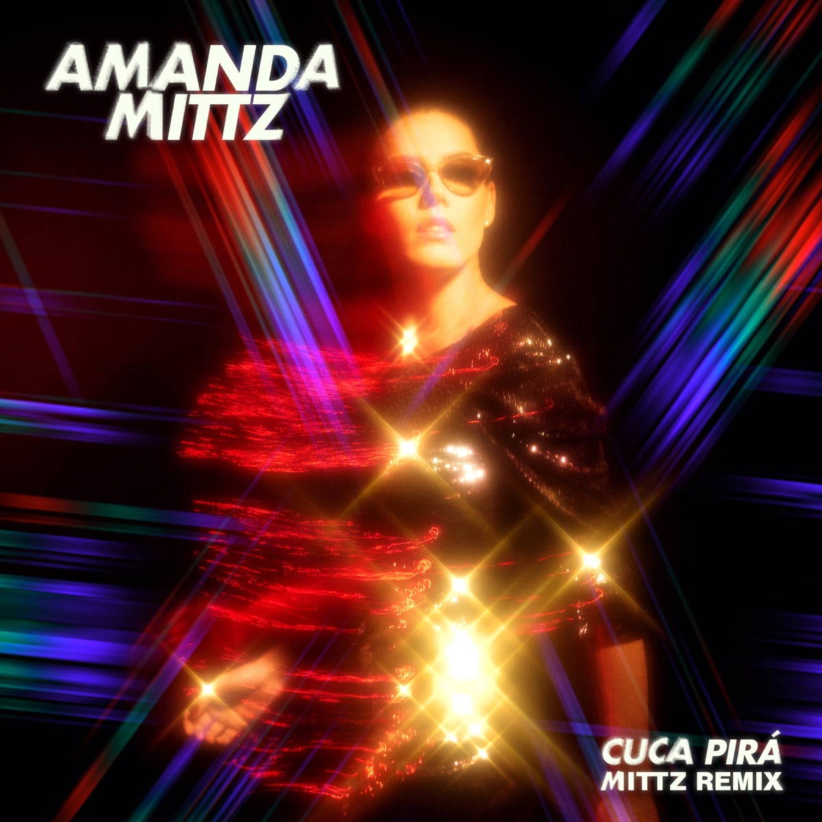 CUCA PIRÁ (MITTZ REMIX) - Single by Amanda Mittz album cover