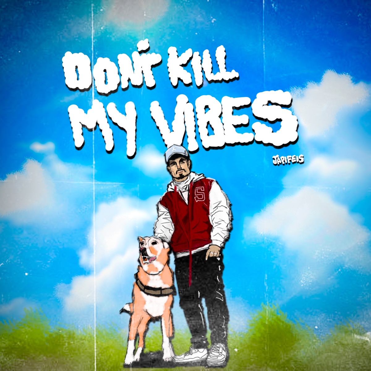 Don't Kill My Vibes - Single by Japi Feis album cover