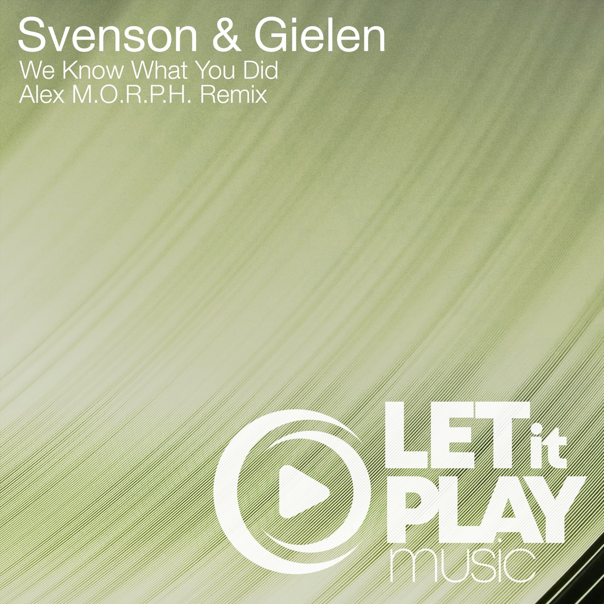 We Know What You Did - Single by Svenson & Gielen & Johan Gielen album cover