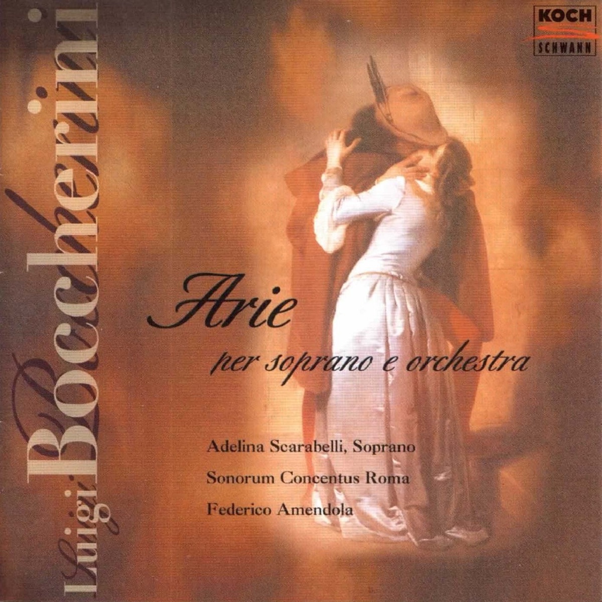 Boccherini: Arie per soprano e orchestra by Adelina Scarabelli, Frederico Amendola & Sonorum Concentus Roma album cover