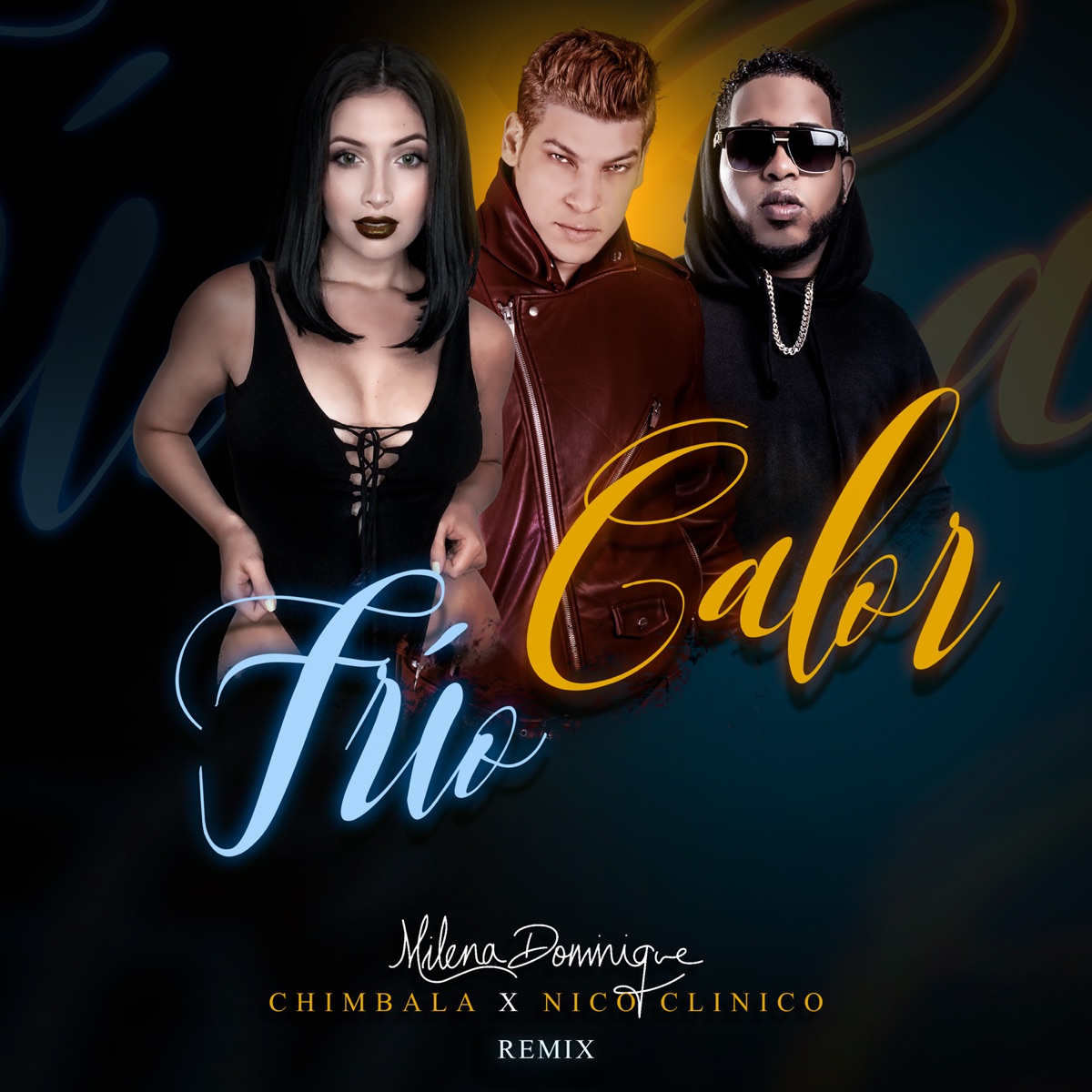 Frío Calor (Remix) - Single by Milena Dominique, Chimbala & Nico Clinico album cover