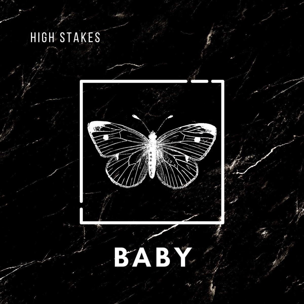 Baby - Single by High Stakes album cover