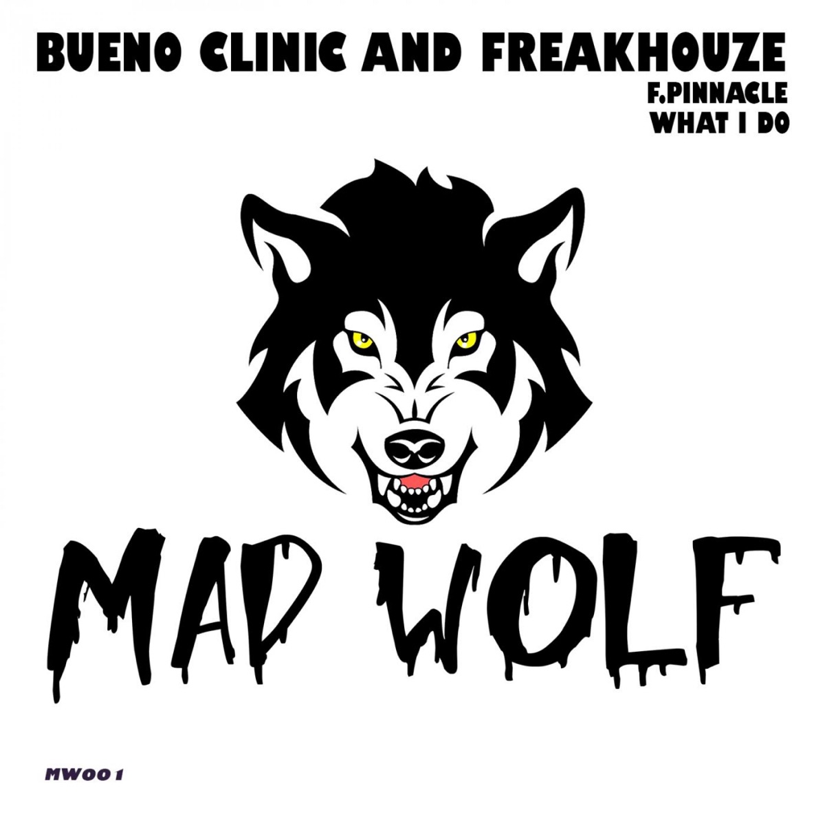 What I Do - Single by Bueno Clinic & Freakhouze album cover