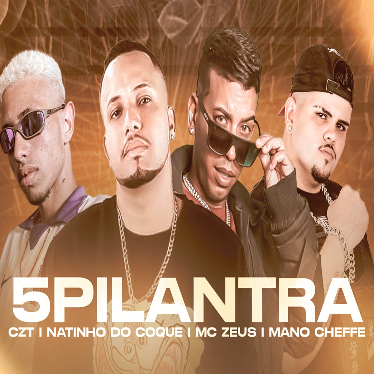 5 Pilantra (feat. CZT) - Single by MC Zeus, Natinho do Coque & Mano Cheffe album cover