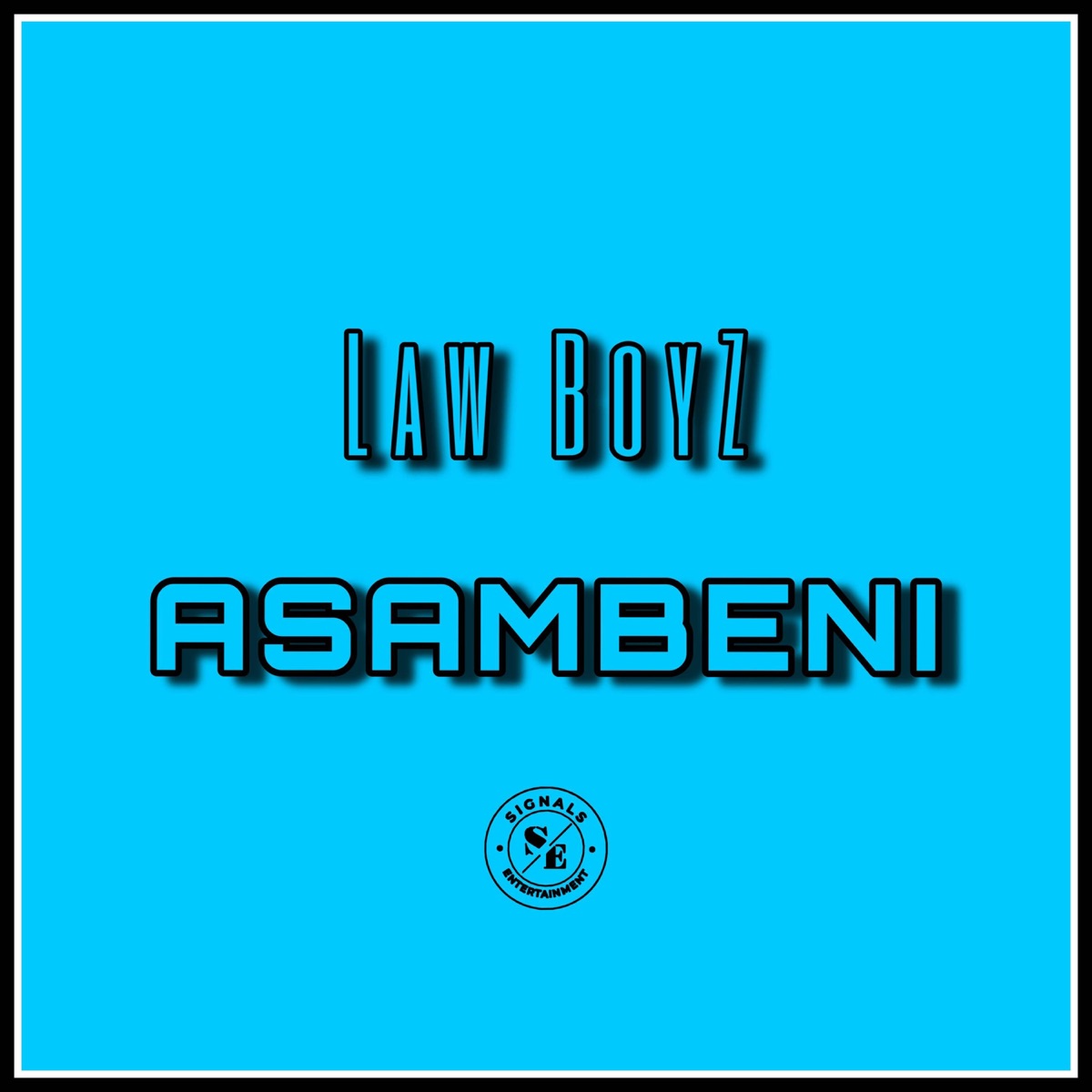 Asambeni - Single by The Law Boyz album cover