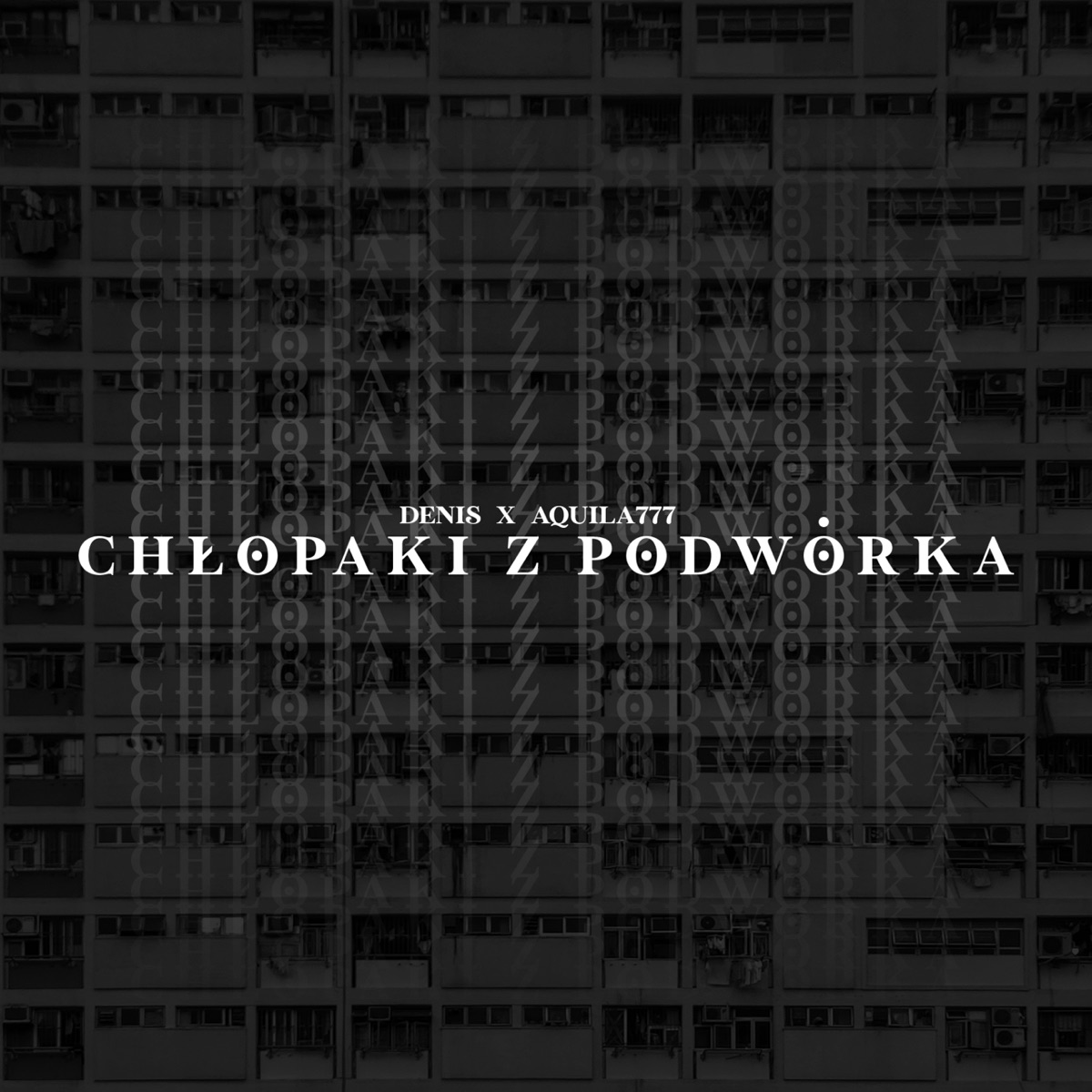Chłopaki Z Podwórka - Single by Denis Offiziell & Aquila777 album cover