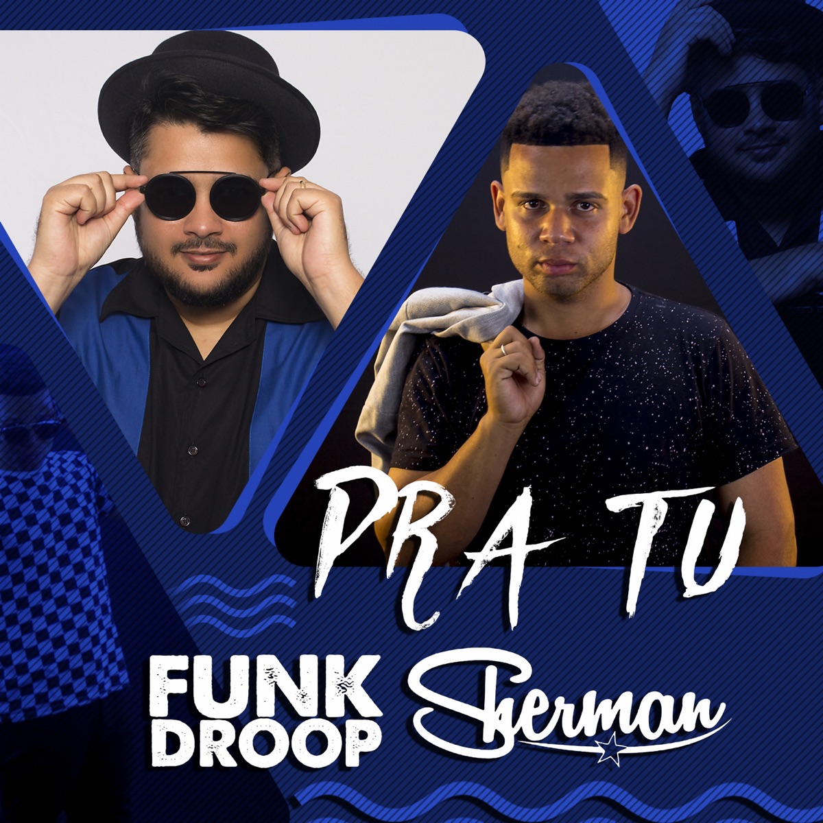 Pra Tu - Single by Funkdroop & MC Sherman album cover