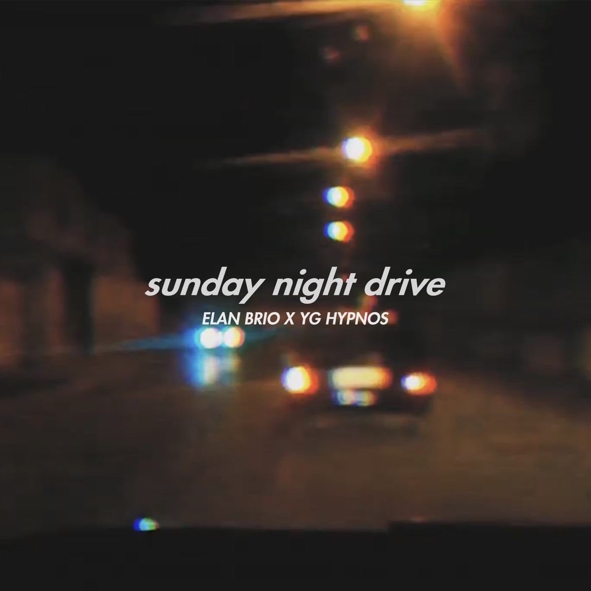 Sunday Night Drive by YG Hypnos, Elan Brio & ChillTapes album cover