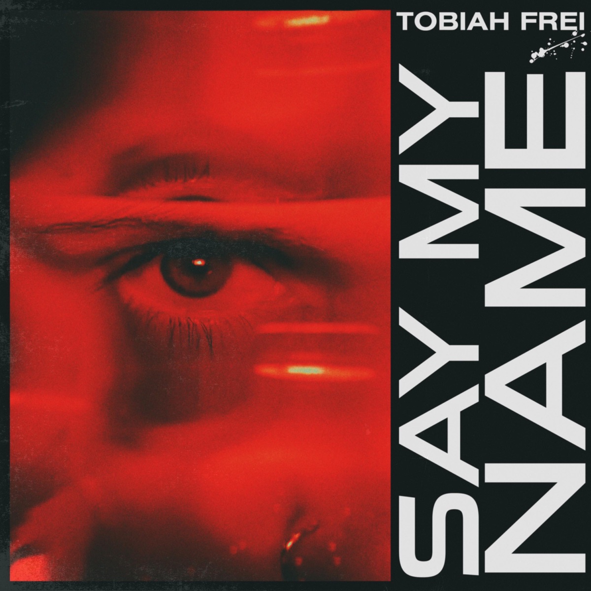 Say My Name - Single by Tobiah Frei album cover