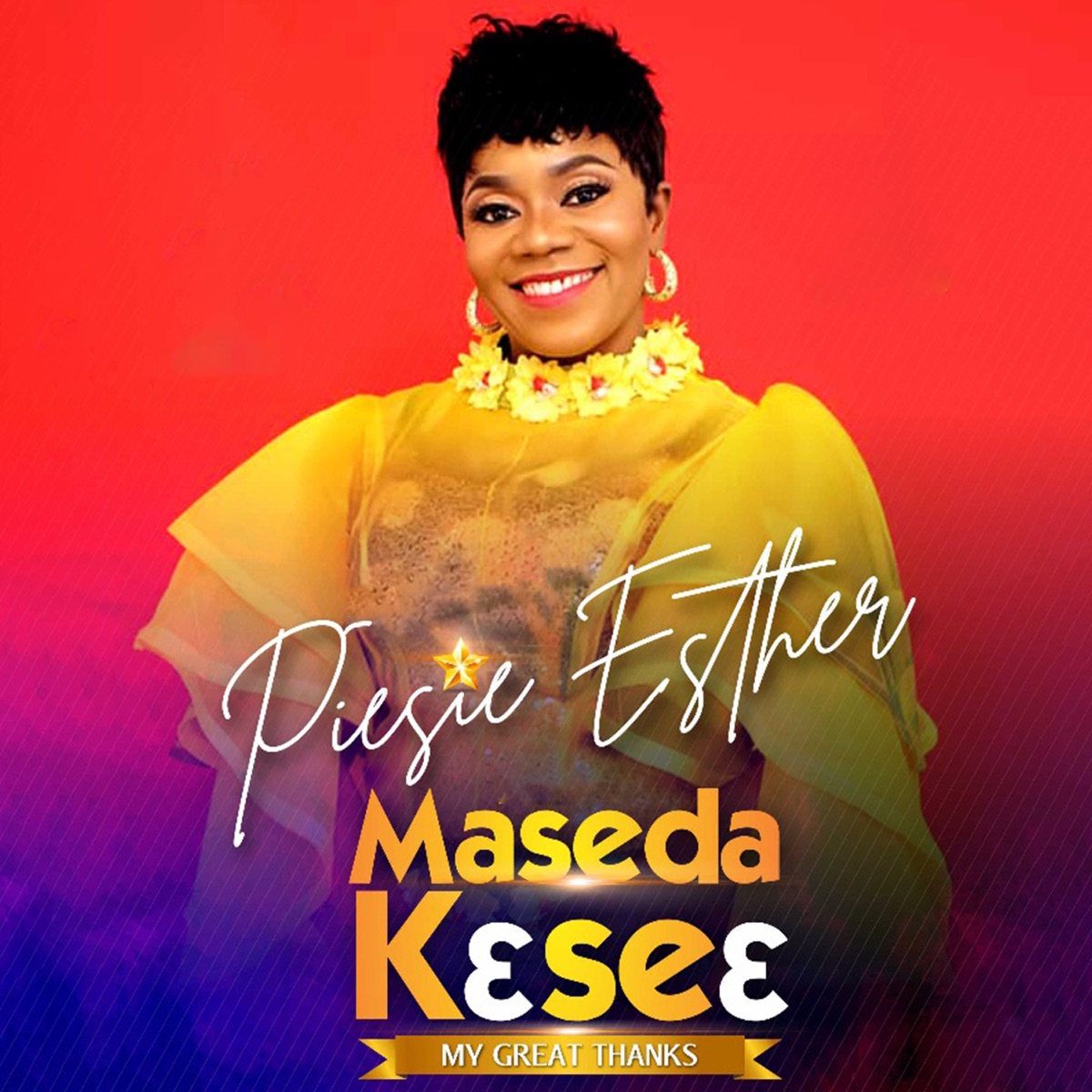 Maseda Kɛseɛ (My Great Thanks) - Single by Piesie Esther album cover