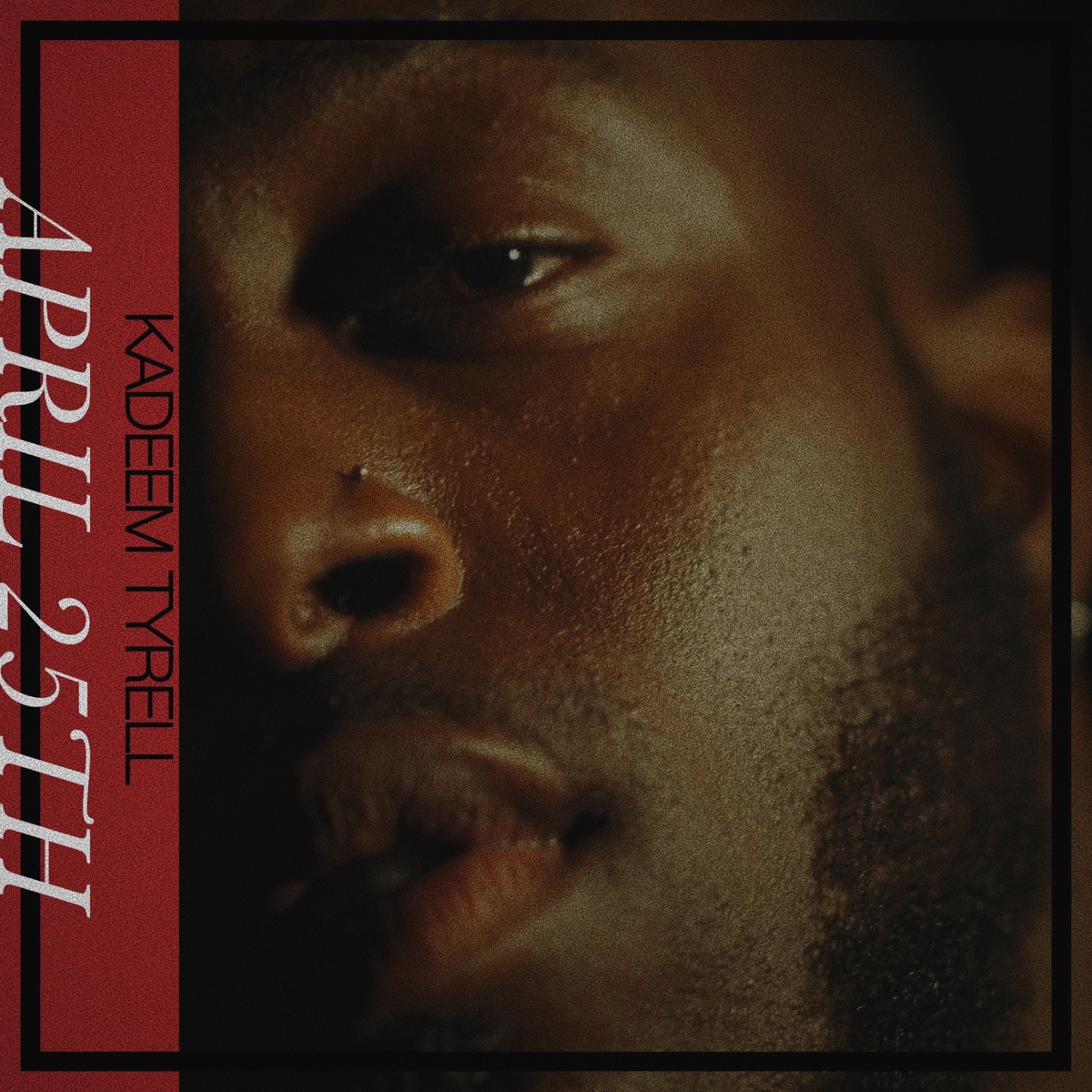 April 25th - Single by Kadeem Tyrell album cover