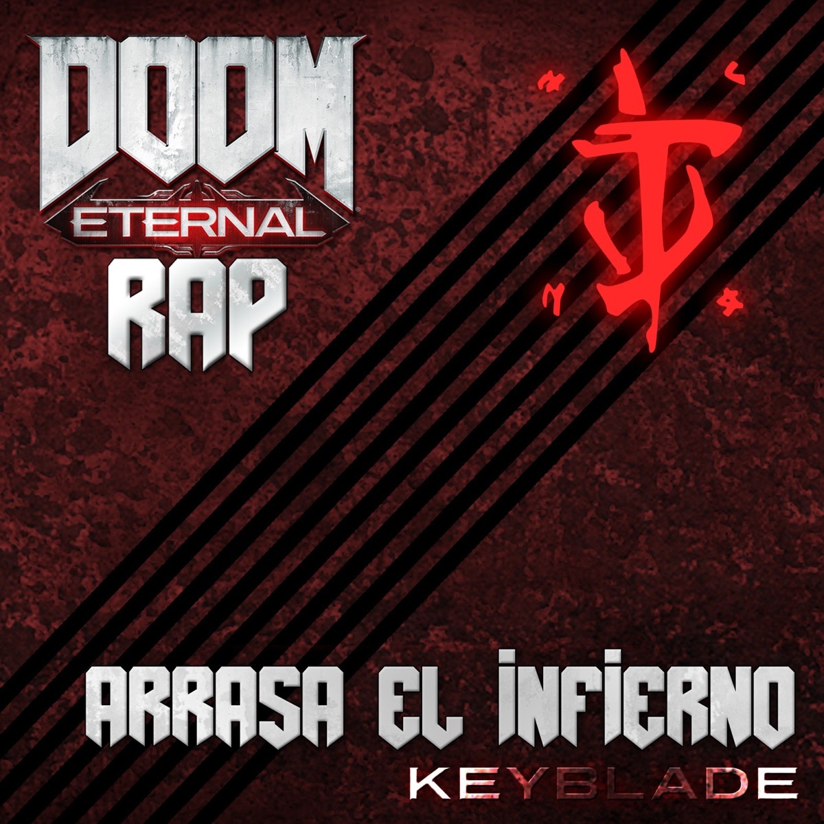 Doom Eternal Rap. Arrasa El Infierno - Single by Keyblade album cover