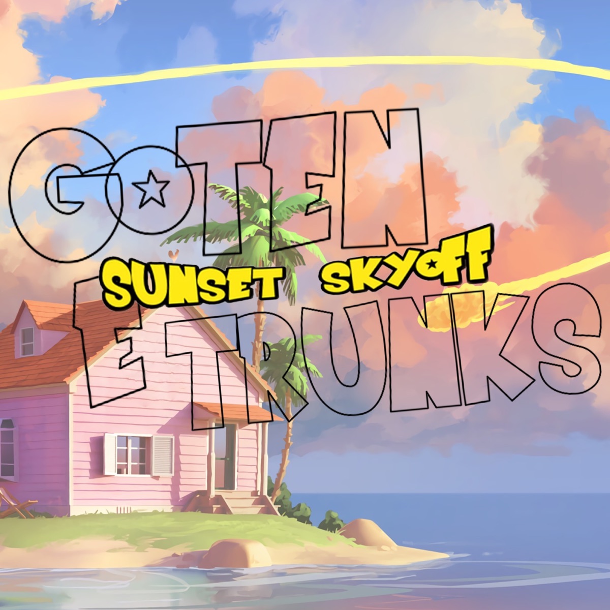 Goten&Trunks - Single by Sunset & SkyOff album cover