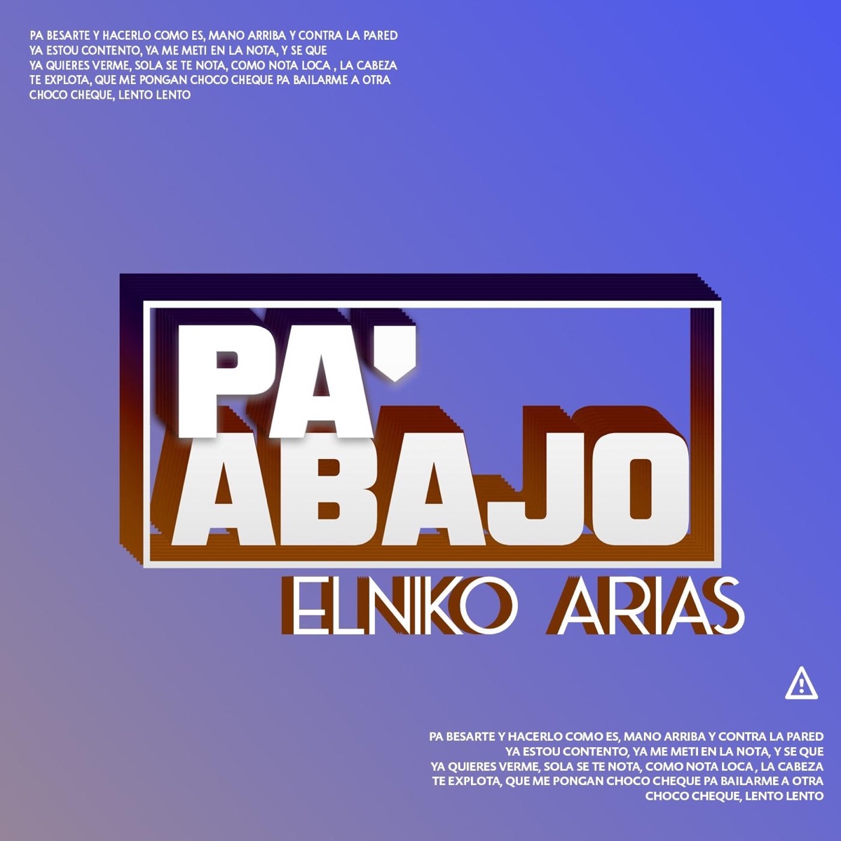 Pa' Abajo - Single by Elniko Arias album cover
