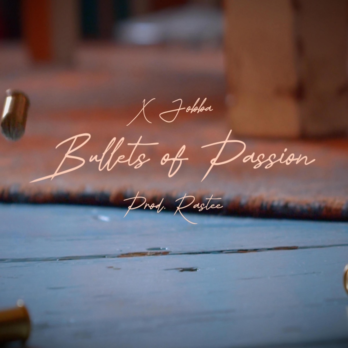 Bullets of passion - Single by X JOBBA album cover