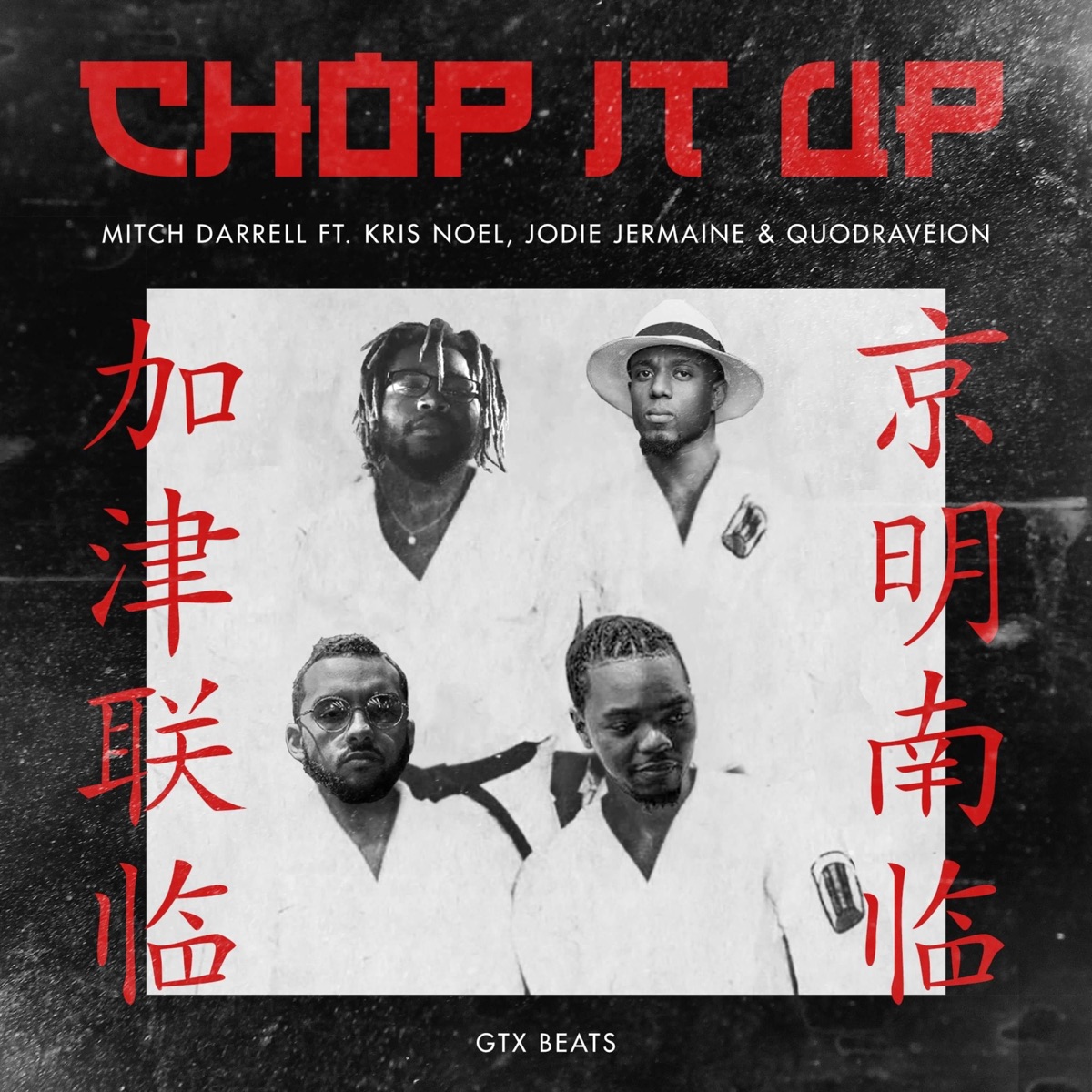 Chop It Up (feat. Kris Noel, Jodie Jermaine & Quodraveion) - Single by Mitch Darrell album cover