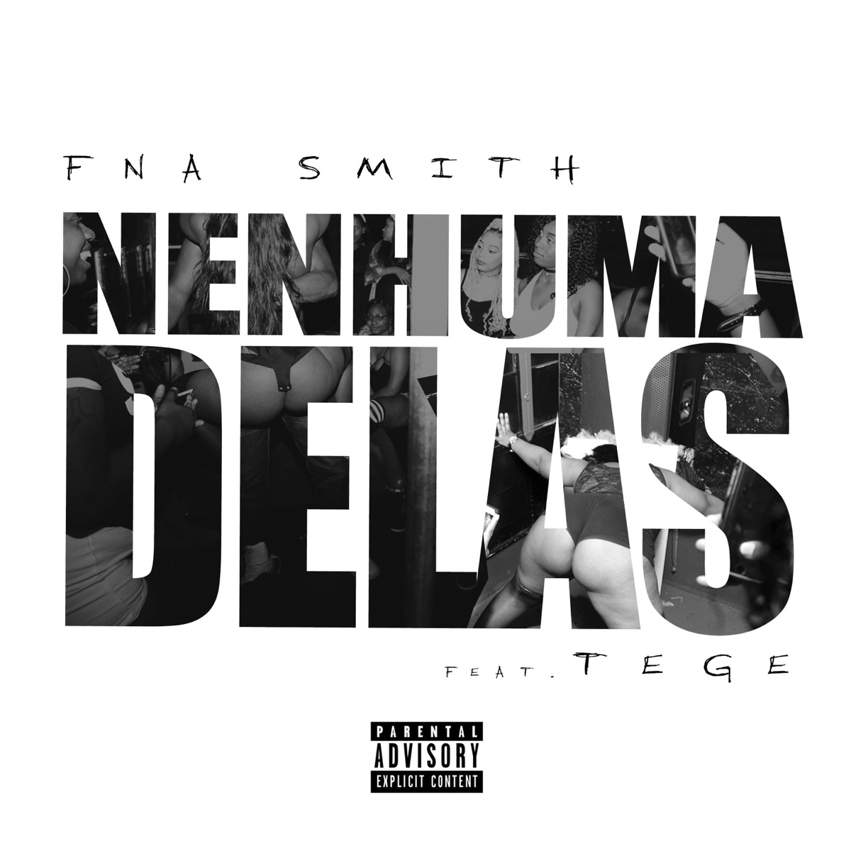 Nenhuma Delas (feat. Tege) - Single by Fna Smith album cover