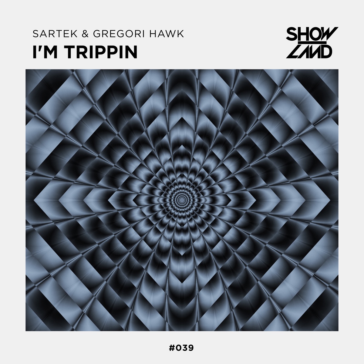 I'm Trippin - Single by Sartek & Gregori Hawk album cover