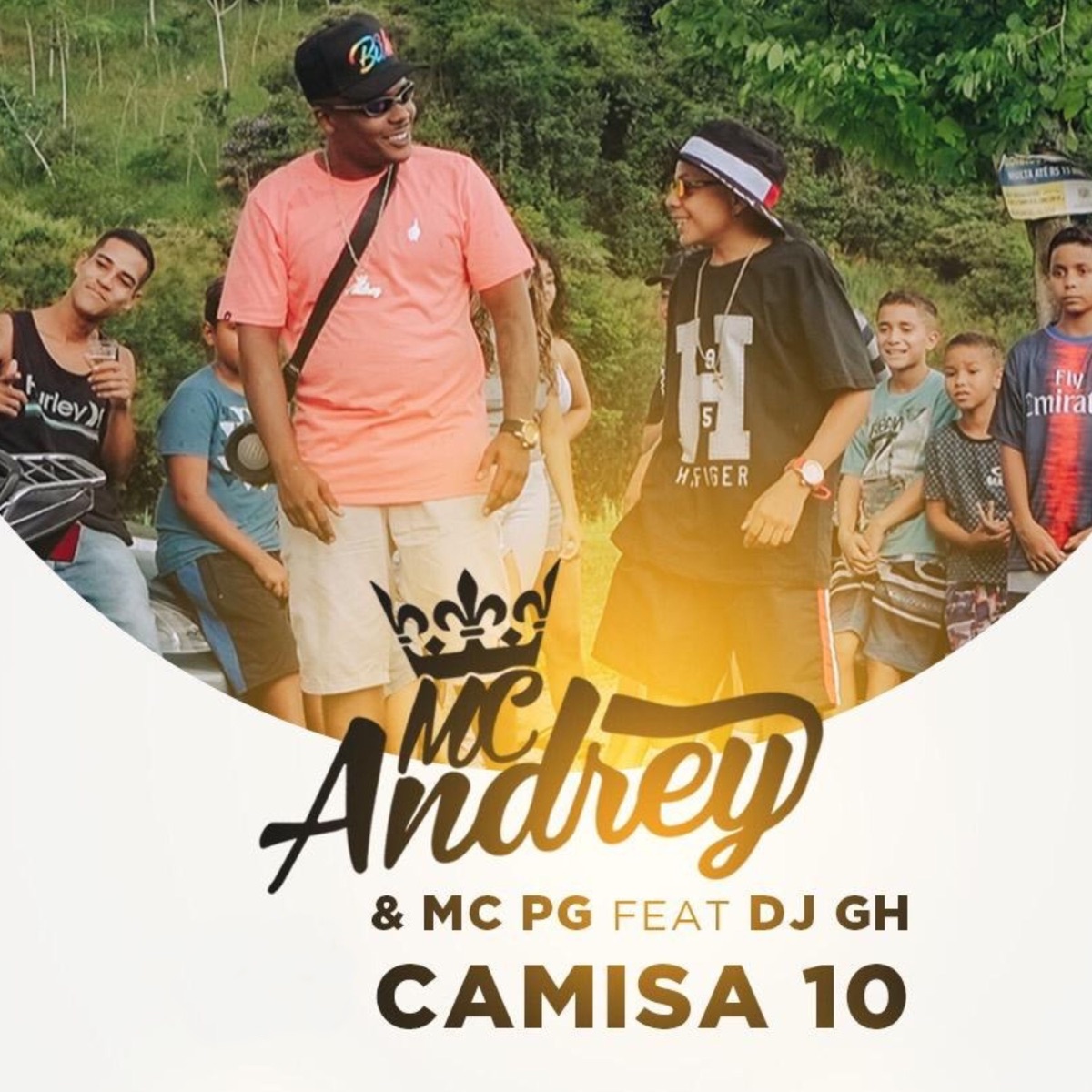 Camisa 10 (feat. DJ GH) - Single by Mc Andrey & Mc PG album cover