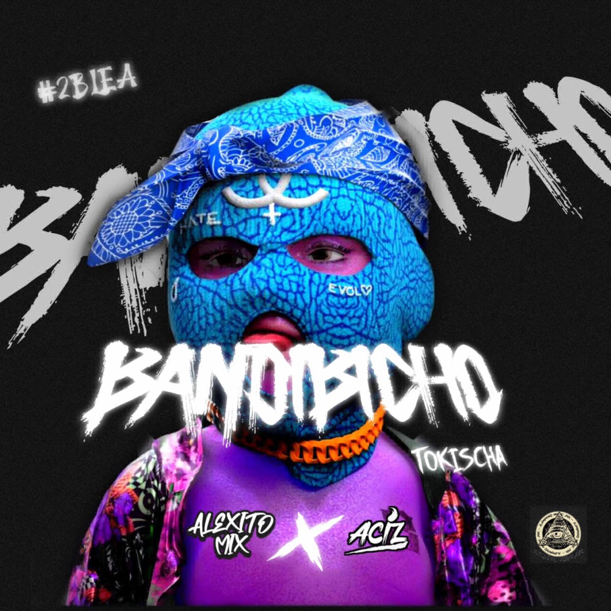 Bandibicho Tokischa (feat. Dj Aciz) [Perreo & Cumbiaton] - Single by Alexito Mix album cover