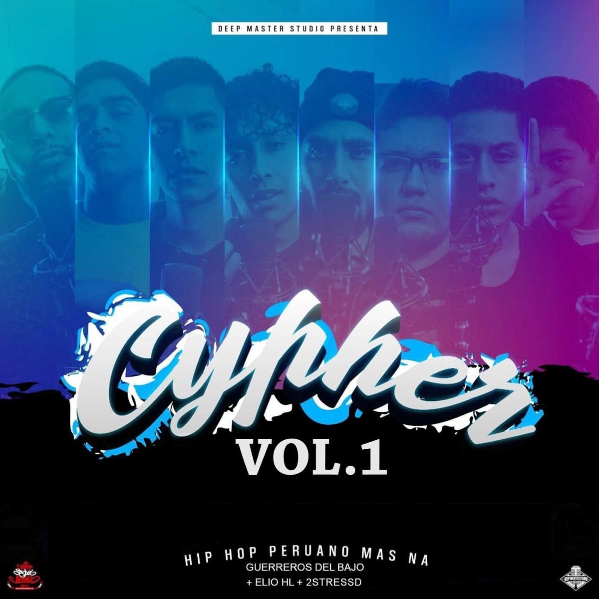 Cypher, Vol. 1 - Single by Hip Hop Peruano Mas Na, Elio Hl, Guerreros del Bajo & 2stressd album cover