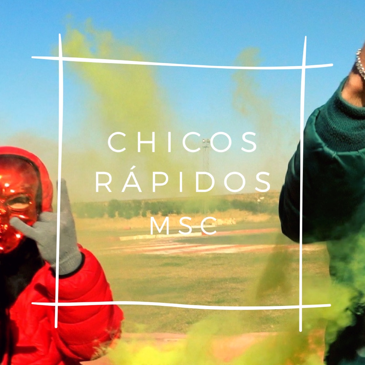 Chicos rápidos - Single by MSC album cover