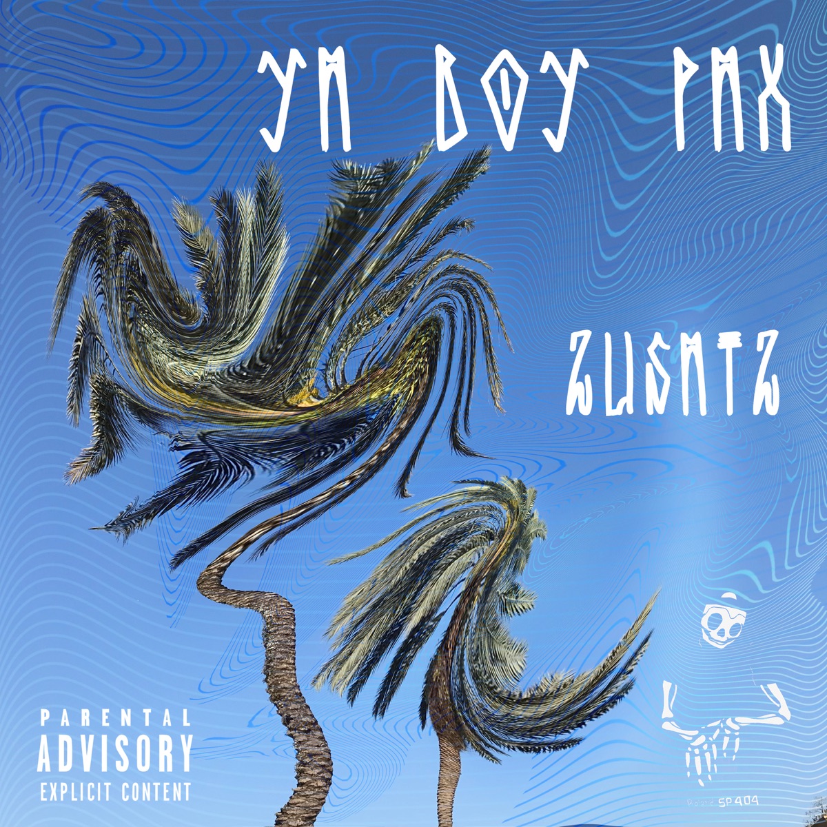Zusatz by Ya Boy Pax album cover