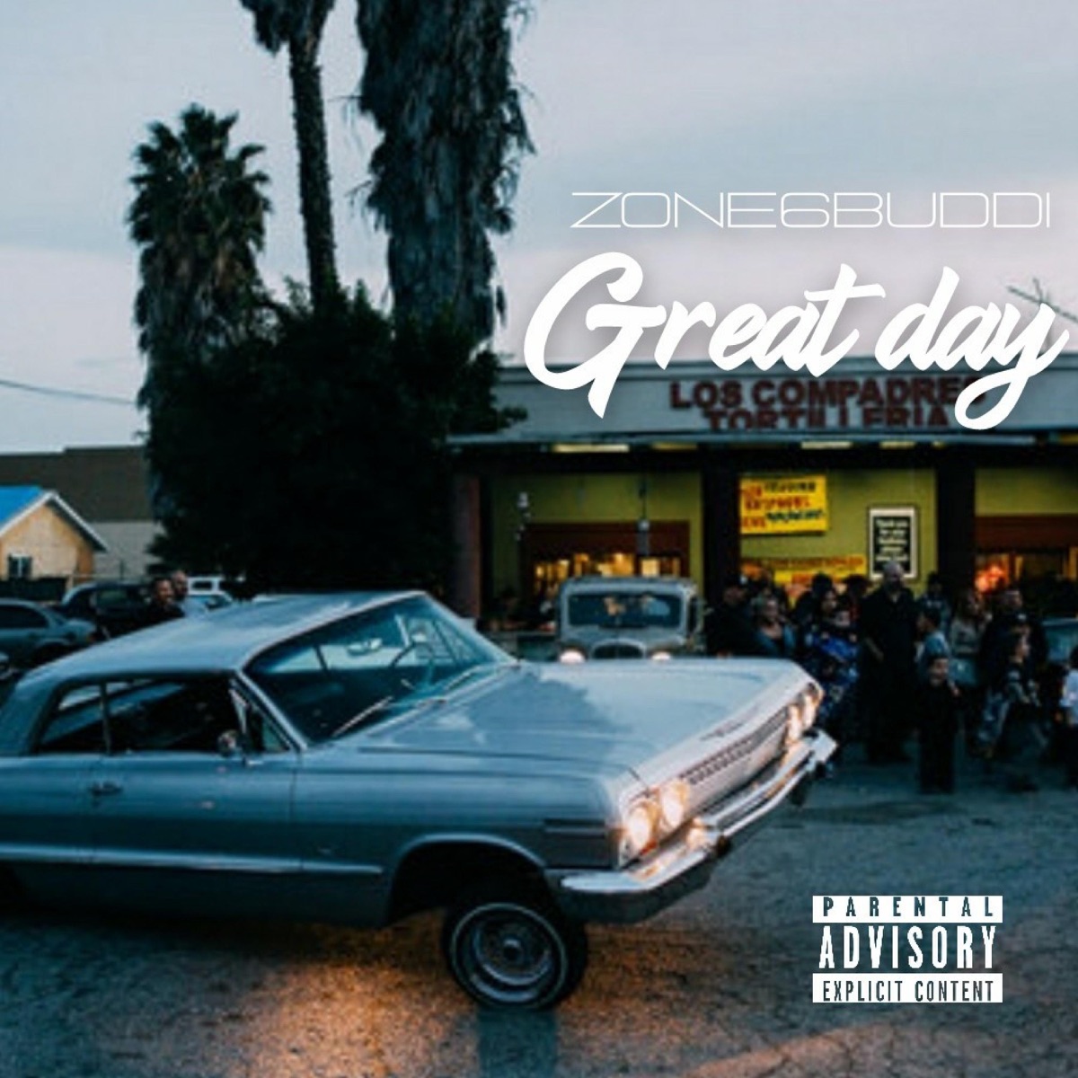Great Day - Single by Zone 6 Buddi album cover