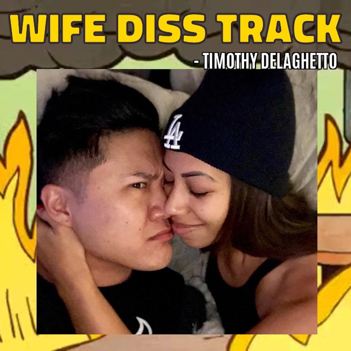 Wife Diss Track (That's My Wife, Bro) - Single by Timothy Delaghetto album cover