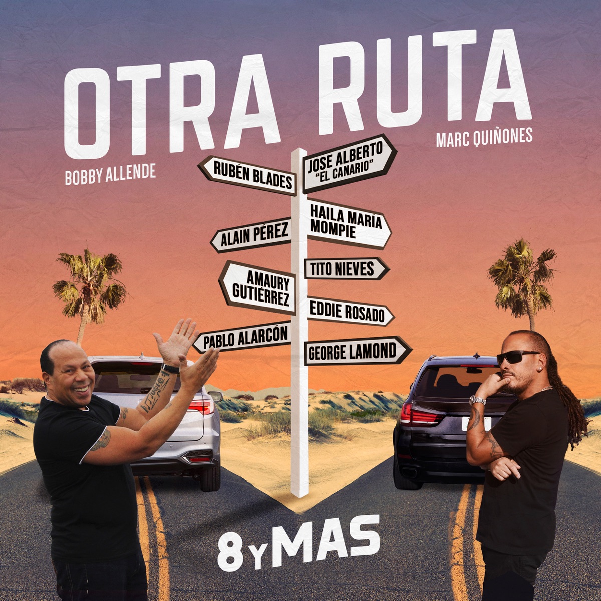 Otra Ruta (feat. Eddie Rosado, Rubén Blades, Jimmy Bosch, Haila María Mompie, Tito Nieves, Alain Perez, Amaury Gutierrez, Pablo Alarcón, Jose Alberto -" EL CANARIO" & George Lamond) by 8 Y Mas album cover