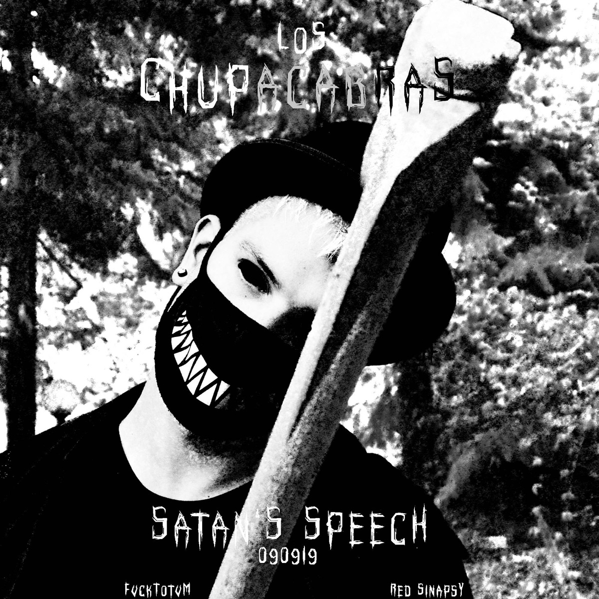 Satan's Speech 09.09.19 (feat. Red Sinapsy & Fvck Totvm) - Single by Los Chupacabras album cover