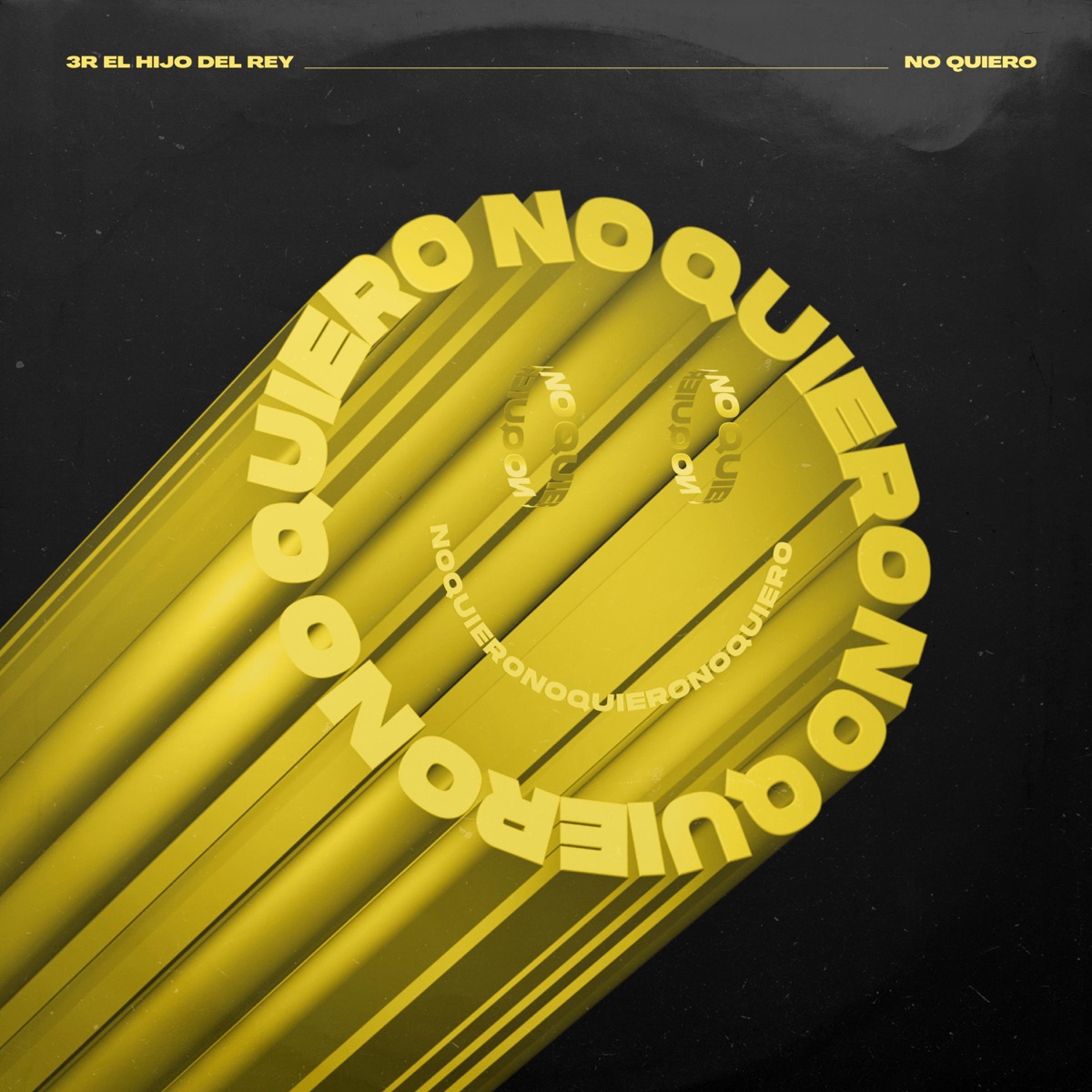 No Quiero - Single by 3R El Hijo Del Rey album cover