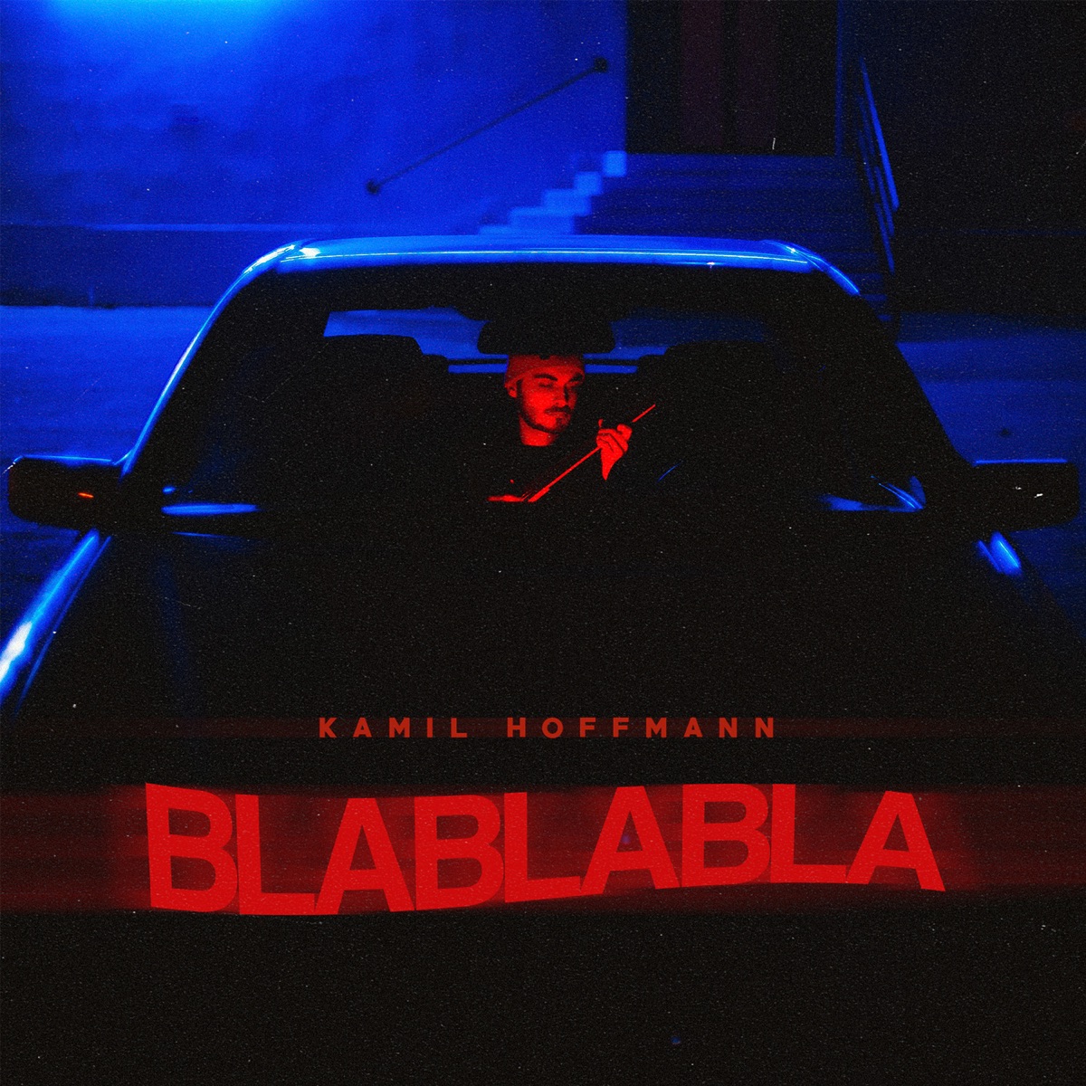 BlaBlaBla - Single by Kamil Hoffmann album cover