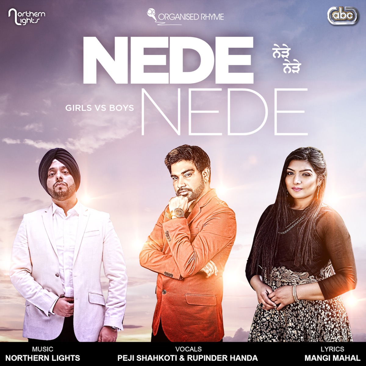 Nede Nede - Single by Peji Shahkoti, Rupinder Handa & Northern Lights album cover
