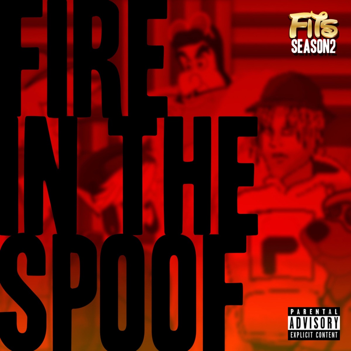 Season 2 - EP by Fire in the Spoof album cover