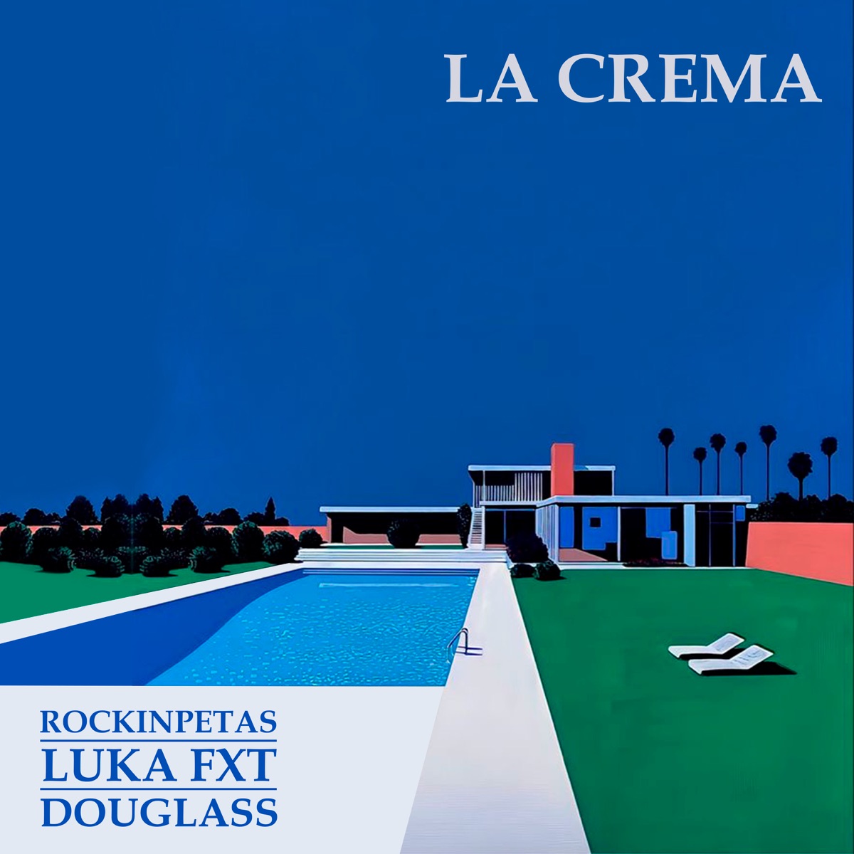 La Crema - Single by Douglass, Rockinpetas & Luka fxt album cover