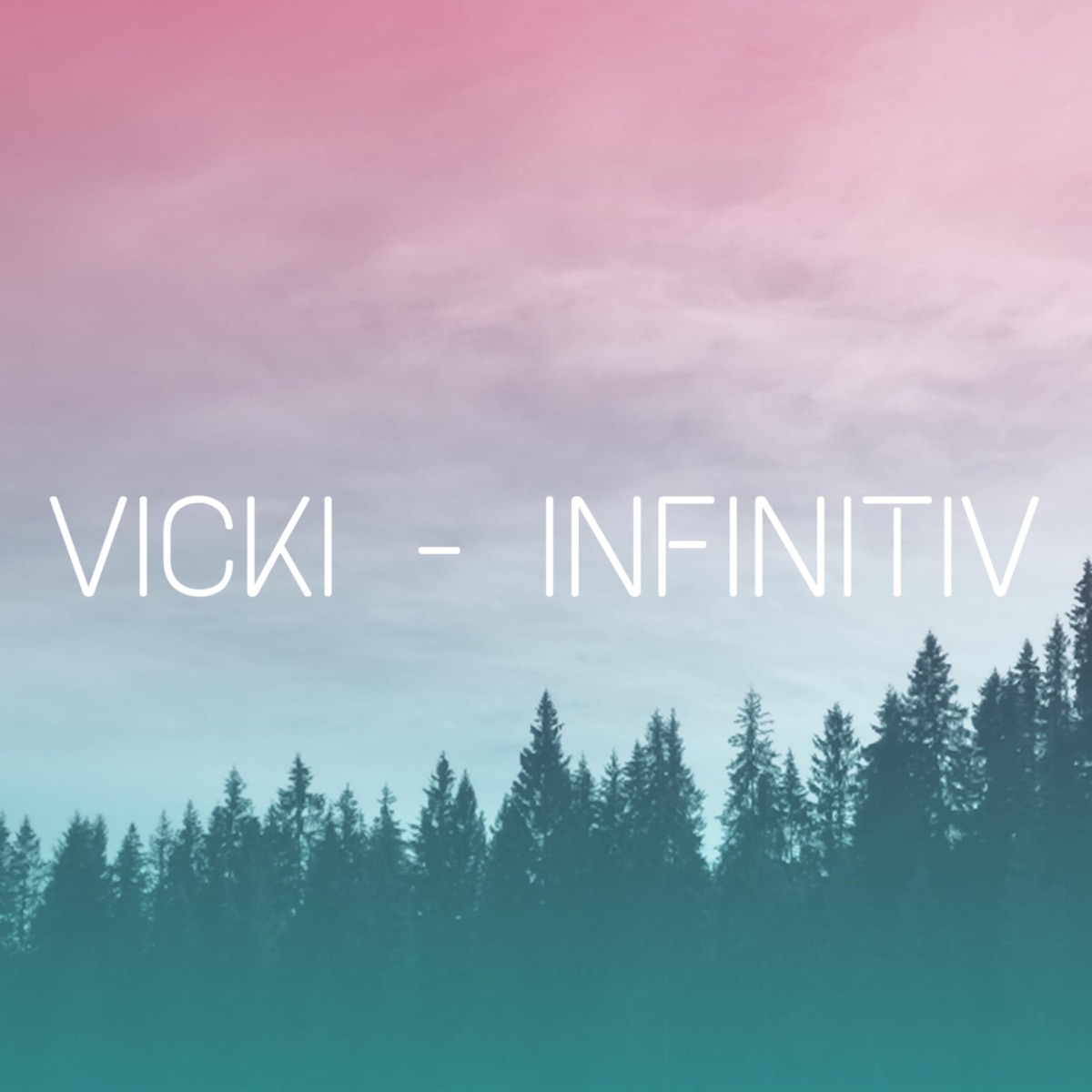 Infinitiv - Single by Vicki album cover