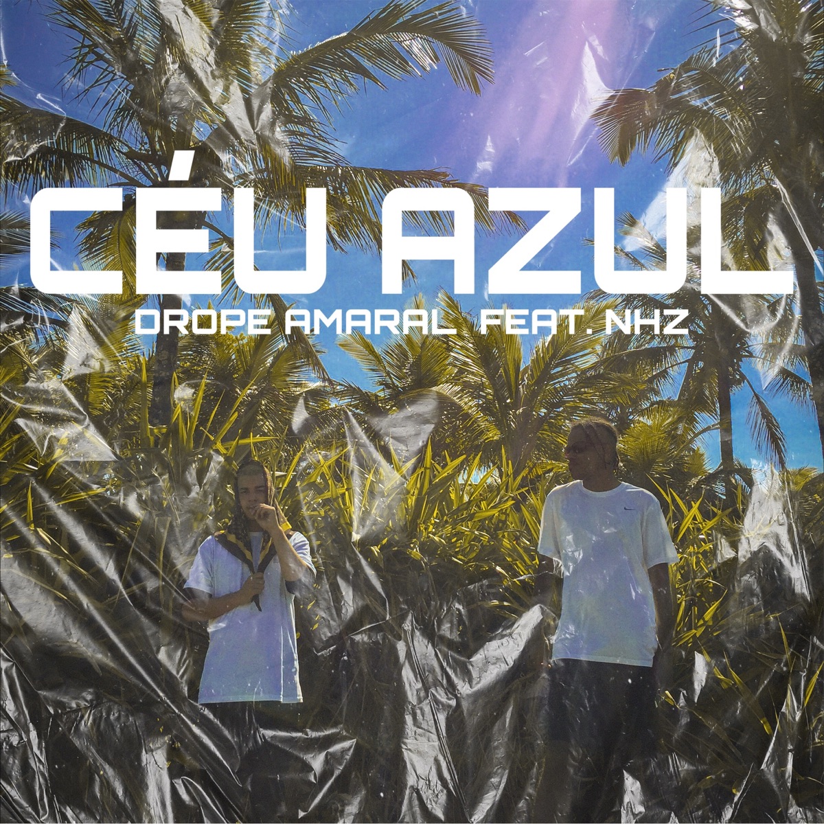 Céu Azul (feat. NHZ) - Single by Drope Amaral album cover