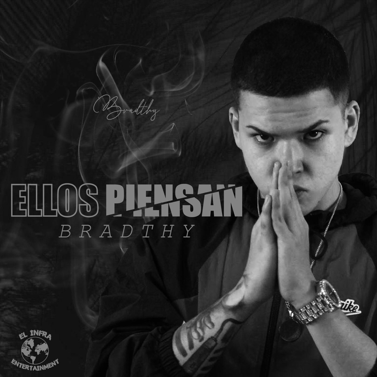 Ellos Piensan - Single by Bradthy album cover