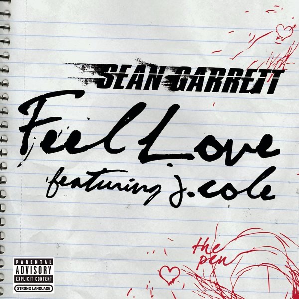 Feel Love (feat. J. Cole) - Single by Sean Garrett album cover