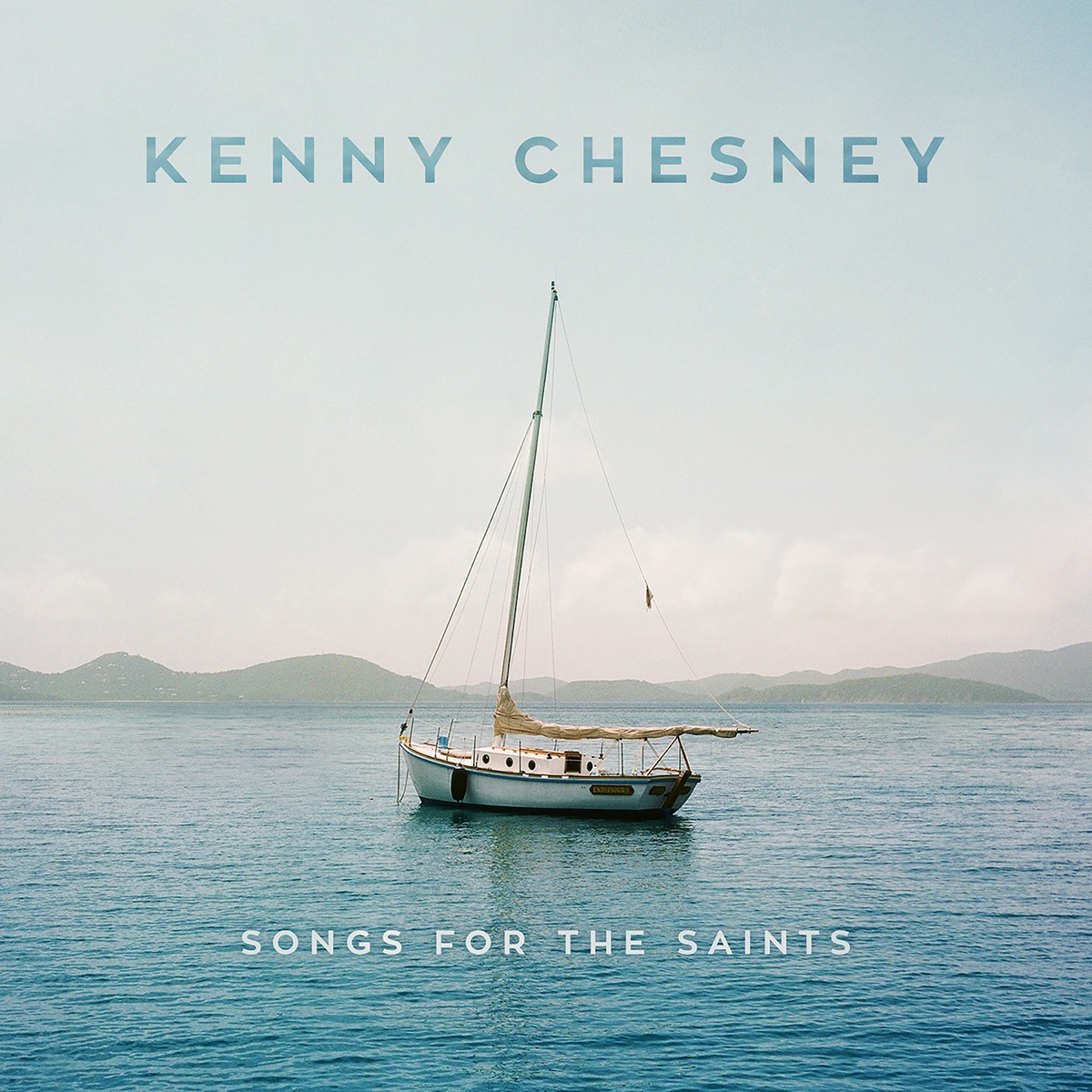 Songs for the Saints by Kenny Chesney album cover